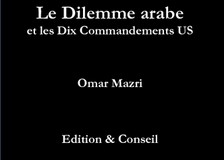 Livre : Le Dilemme arabe et les Dix Commandements US